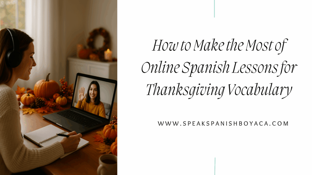 online spanish lessons for thanksgiving vocabulary